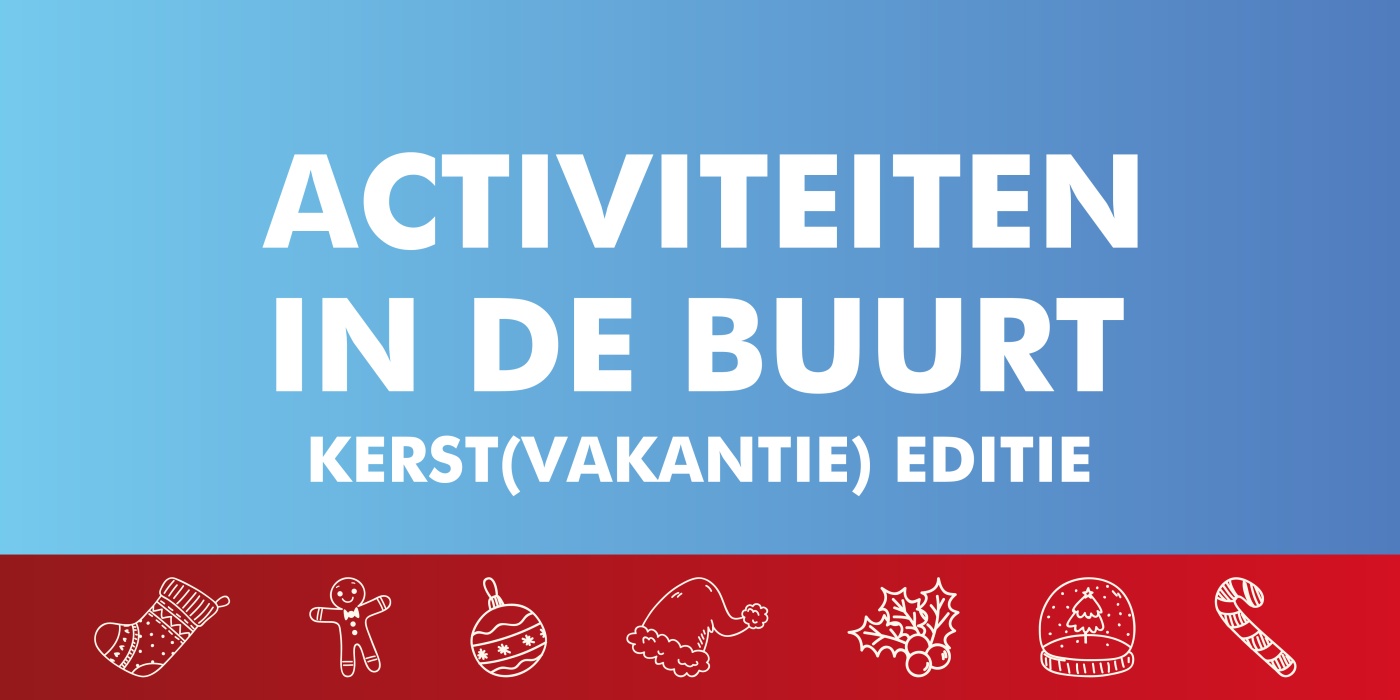 Activiteiten in de buurt - dec 2024 - banner website 1.jpg