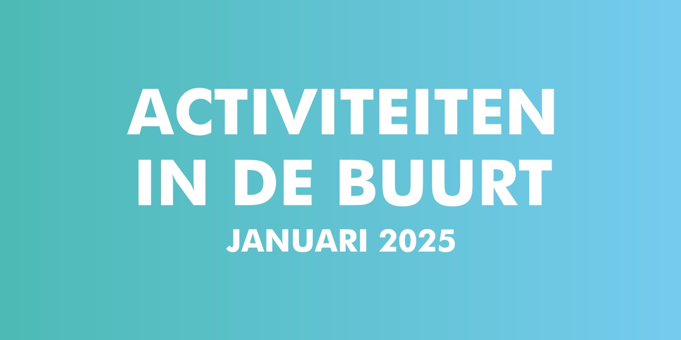 Activiteiten in de buurt - jan 2025 - banner website.jpg